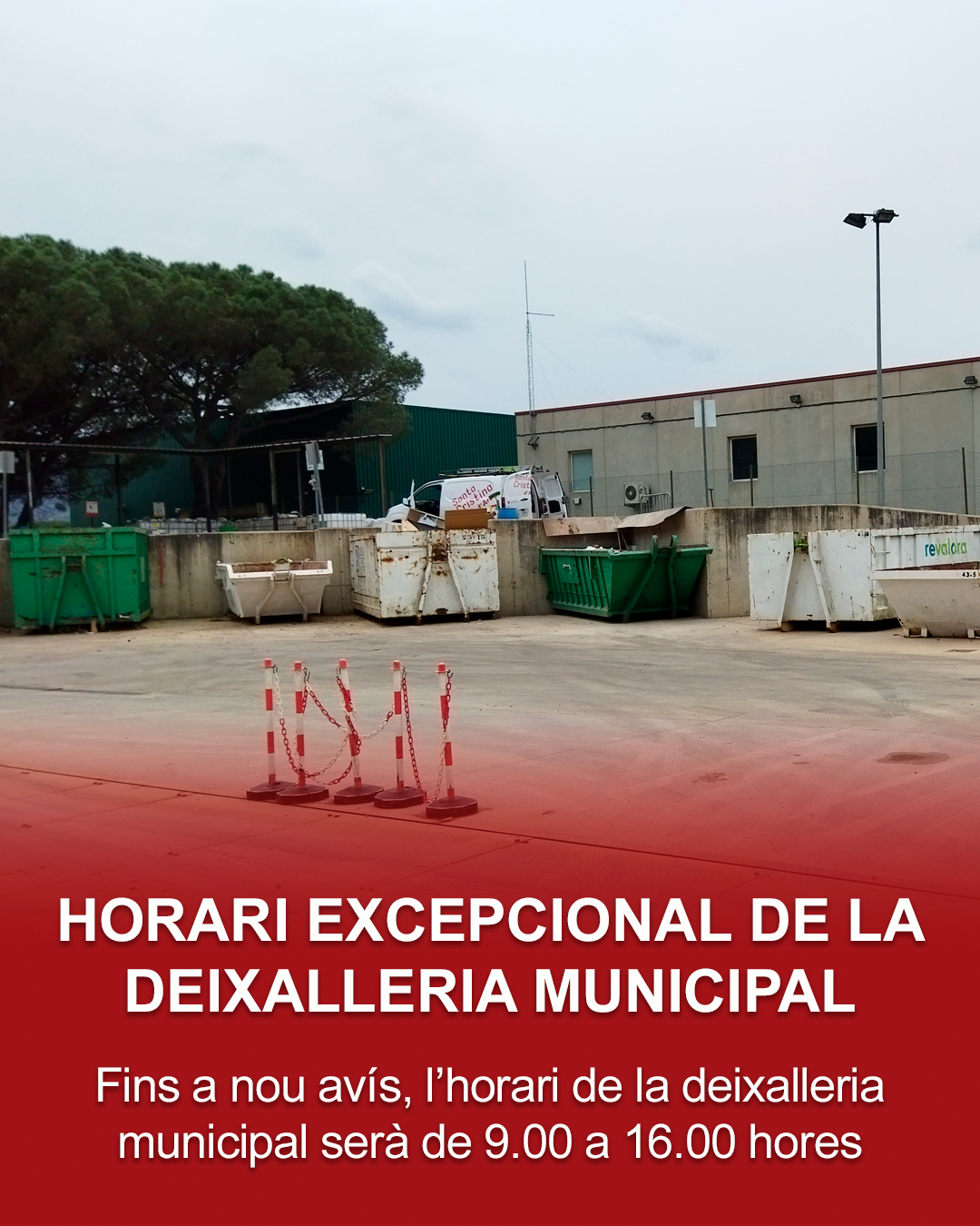 Horari excepcional deixalleria