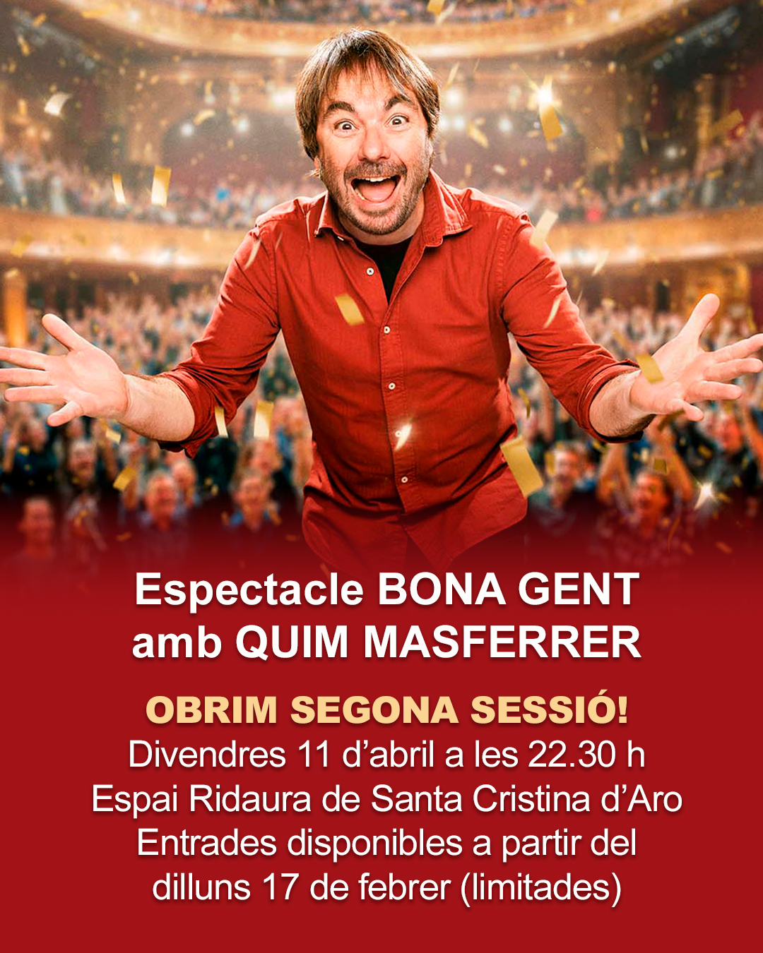 POST Espectacle BONA GENT de Quim Masferrer SEGONA SESSIÓ 17 febrer