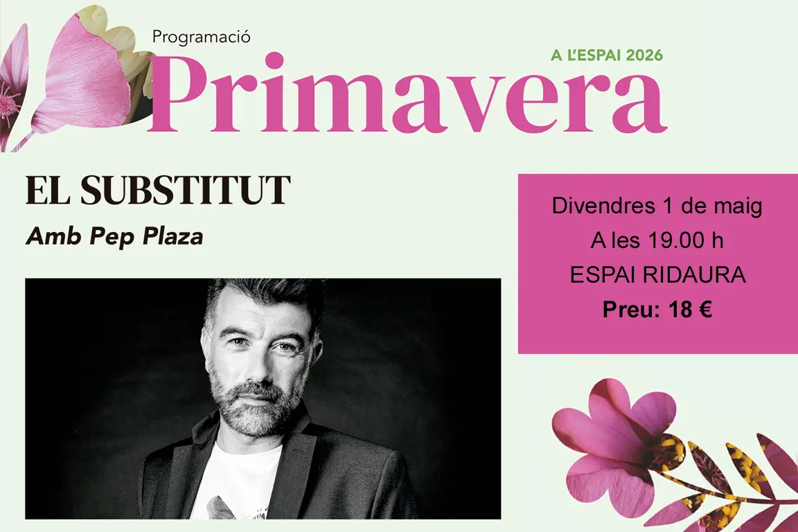 L’humorista Pep Plaza presenta “El Substitut” a Santa Cristina d’Aro