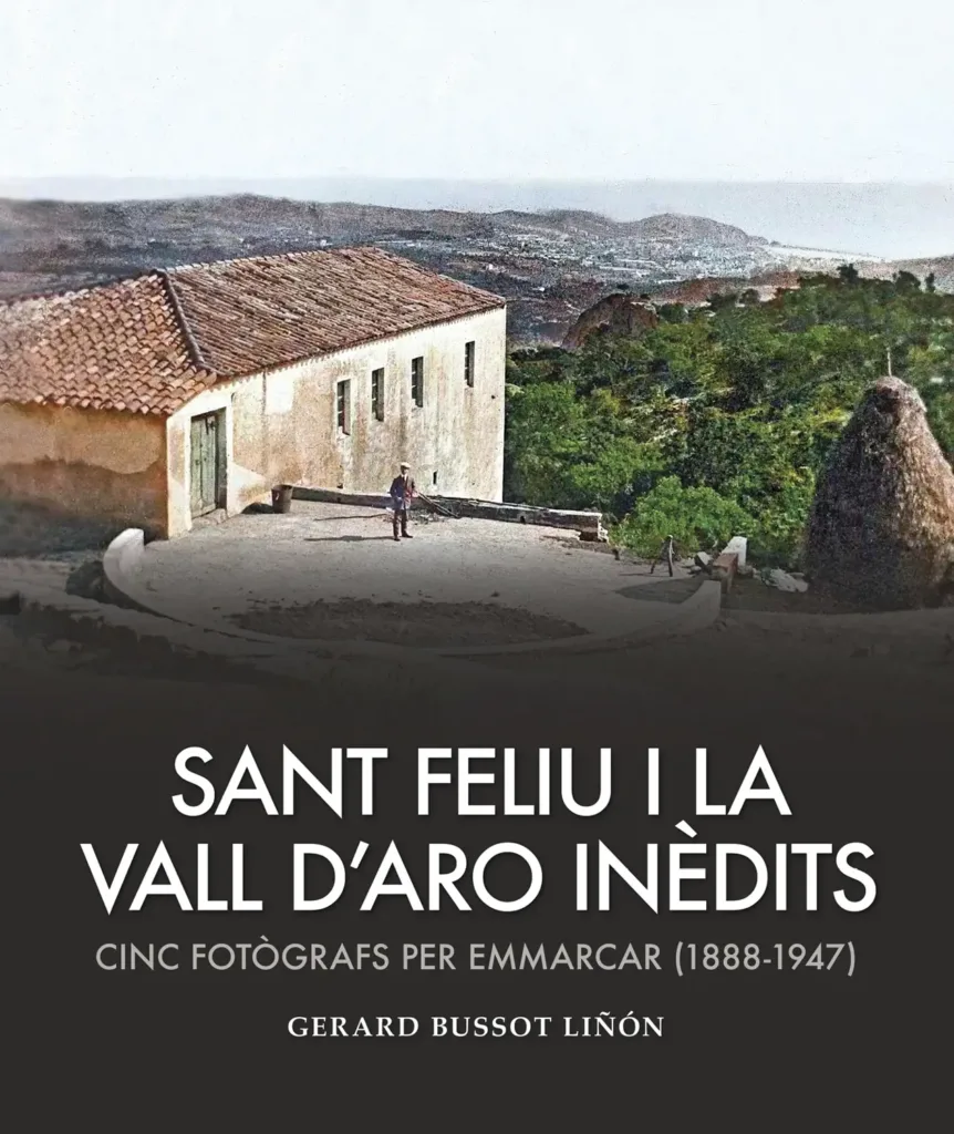 Presentació del llibre “Sant Feliu i la Vall d’Aro inèdits. Cinc fotògrafs per emmarcar (1988-1947)”, de Gerard Bussot